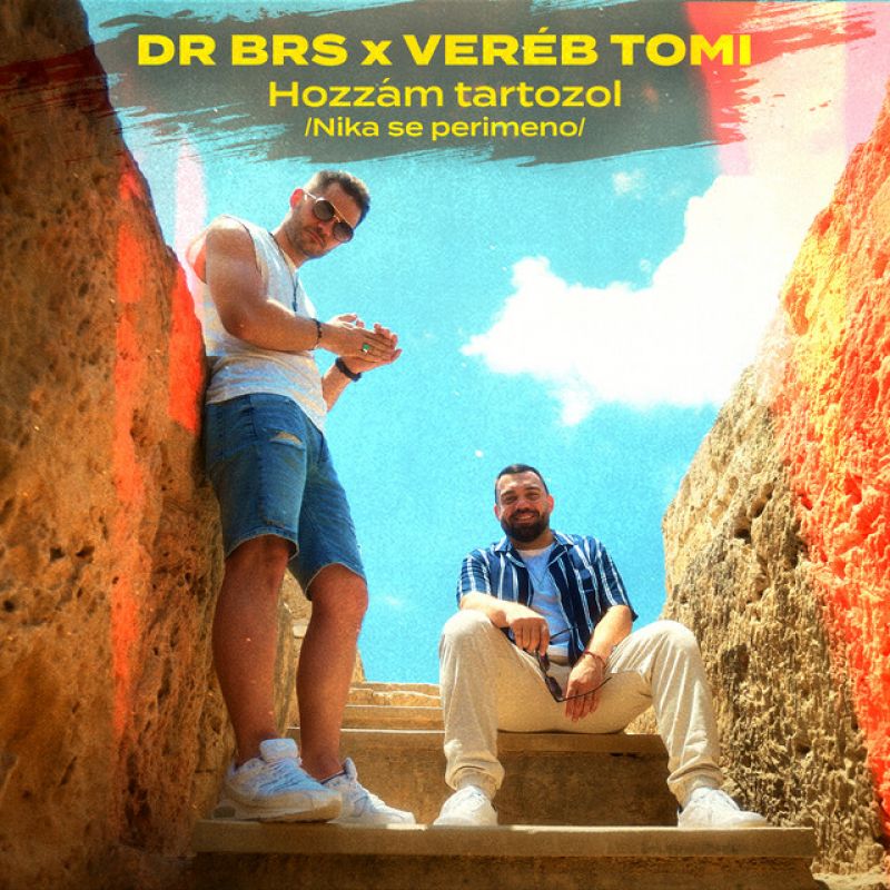 DR BRS x Veréb Tomi - Hozzám tartozol (Nika se perimeno)