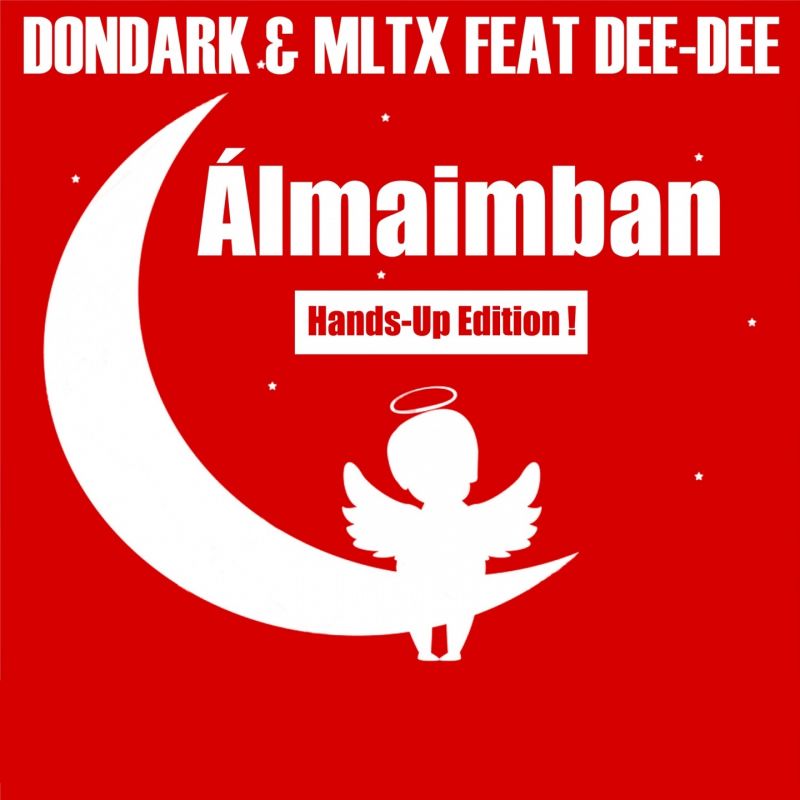 Dondark And Mltx Feat Dee-Dee - Almaimban