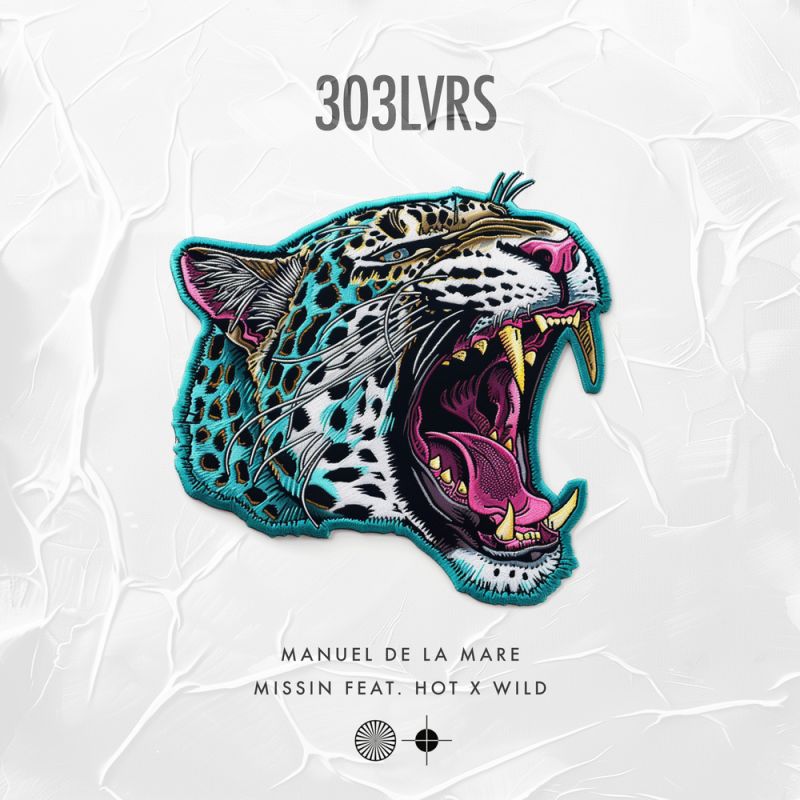 Manuel De La Mare - Missin feat Hot X Wild (Extended Mix) [303LVRS]