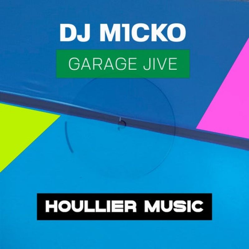 Dj M1cko - Garage Jive (Original Mix) [Houllier Music]