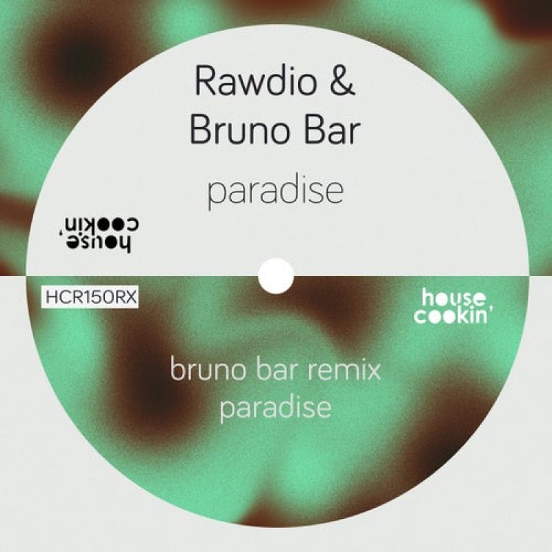 Rawdio - Paradise (Original Mix) [House Cookin Records]