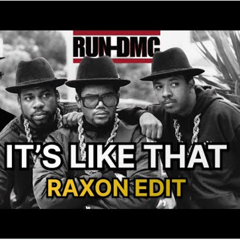 RUN DMC, Jason Nevins - Its Like That  (Raxon Edit)