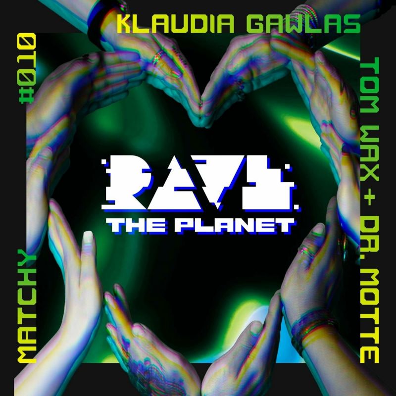 a s y s kai tracid rave the planet klaudia gawlas remix