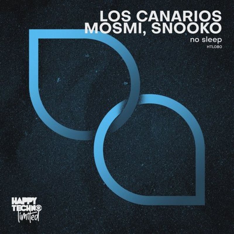 Los Canarios, MOSMI - Que Le De (Original Mix) [Happy Techno Limited]