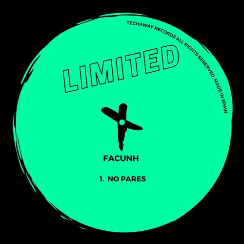 Facunh - No Pares (Original Mix) [Techaway Limited]