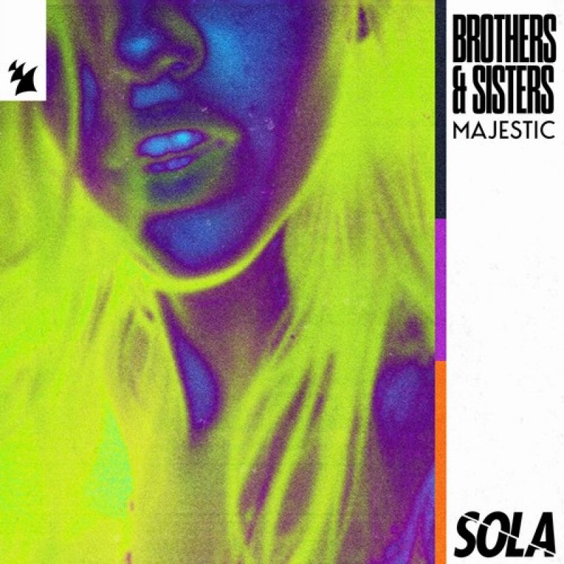 Majestic - Brothers & Sisters (Extended Mix) [Sola]