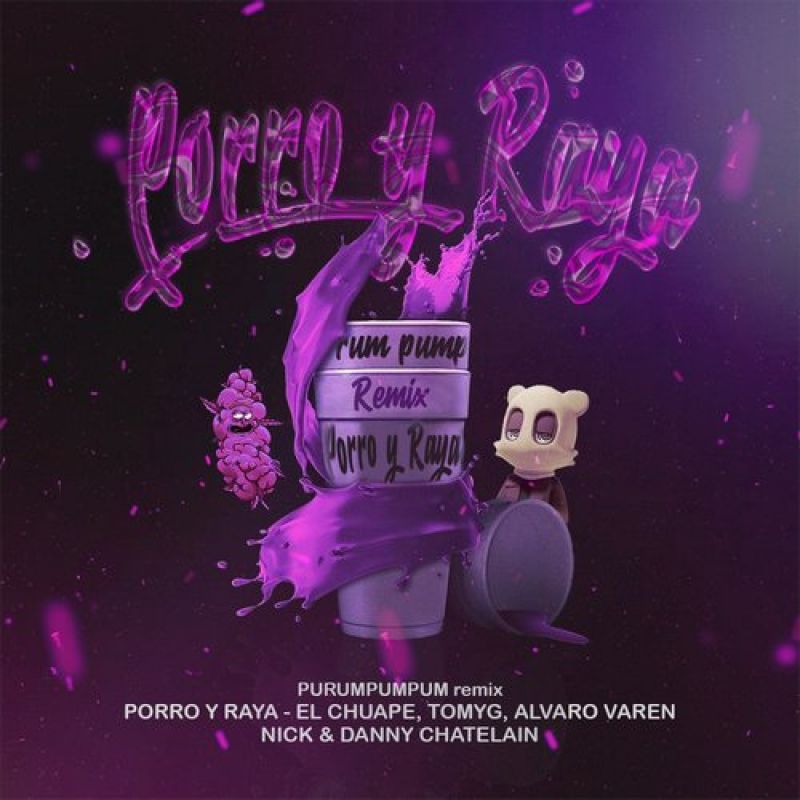 Nick & Danny Chatelain, El Chuape, TOMYG, Alvaro Varen - Purumpumpum (Porro y Raya, Remix) [Clippers Sounds]