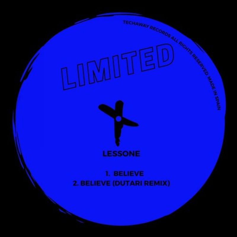 Lessone - Believe (Dutari Remix) [Techaway Limited]