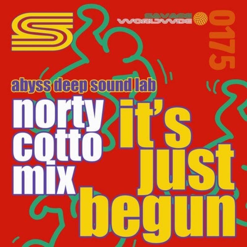 Abyss Deep Sound Lab - Its Just Begun (Norty Cotto Club Remix) [Savage Disco]