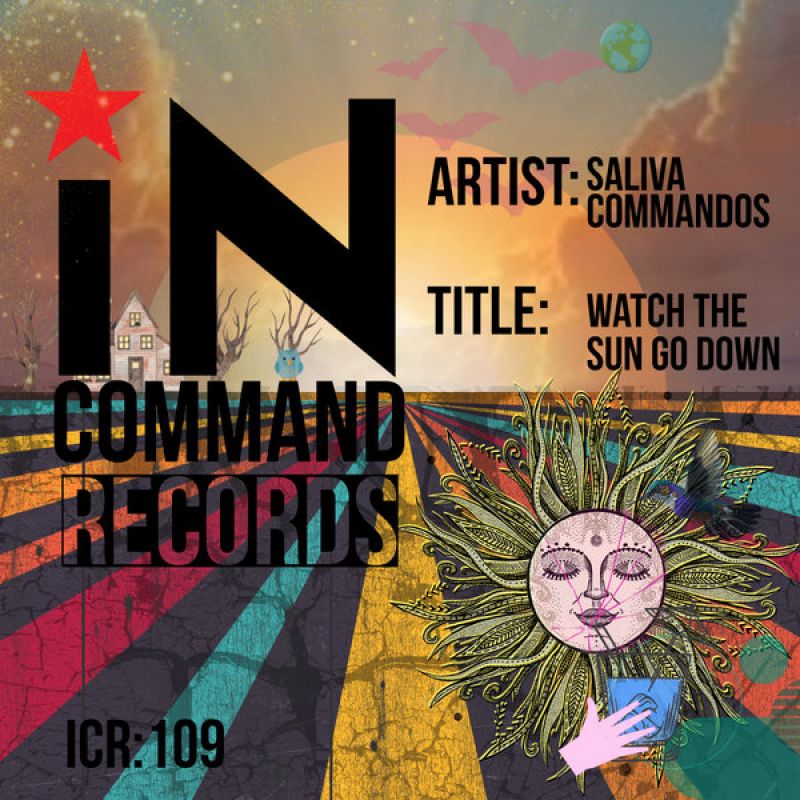 Saliva Commandos - Watch The Sun Go Down (Original Mix) [IN COMMAND Records]