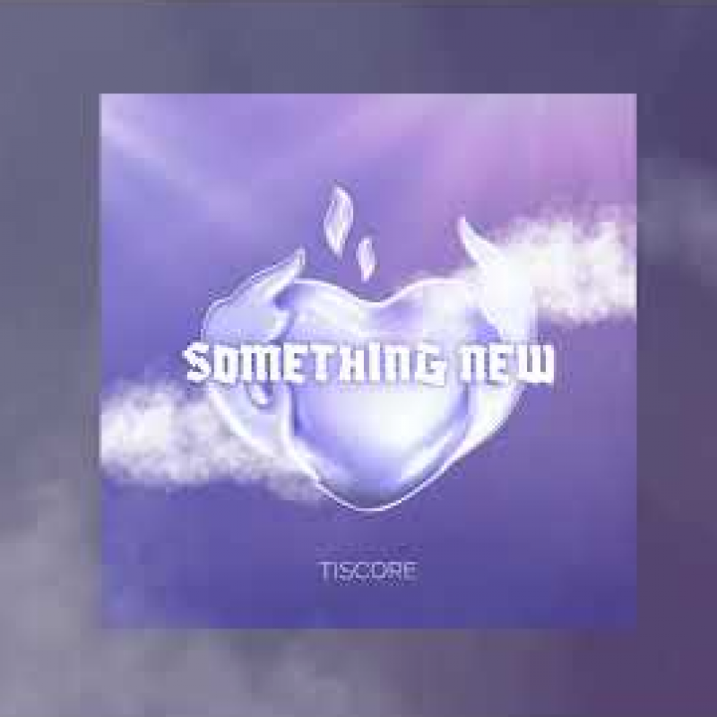 Tiscore - Something New