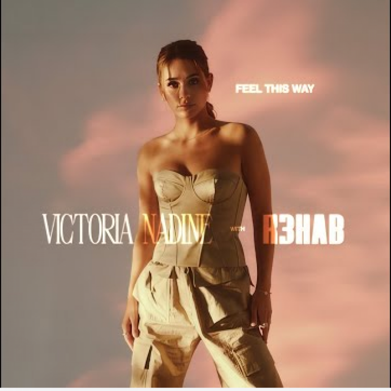 Victoria Nadine with R3hab - Feel This Way (SAMARA Remix)