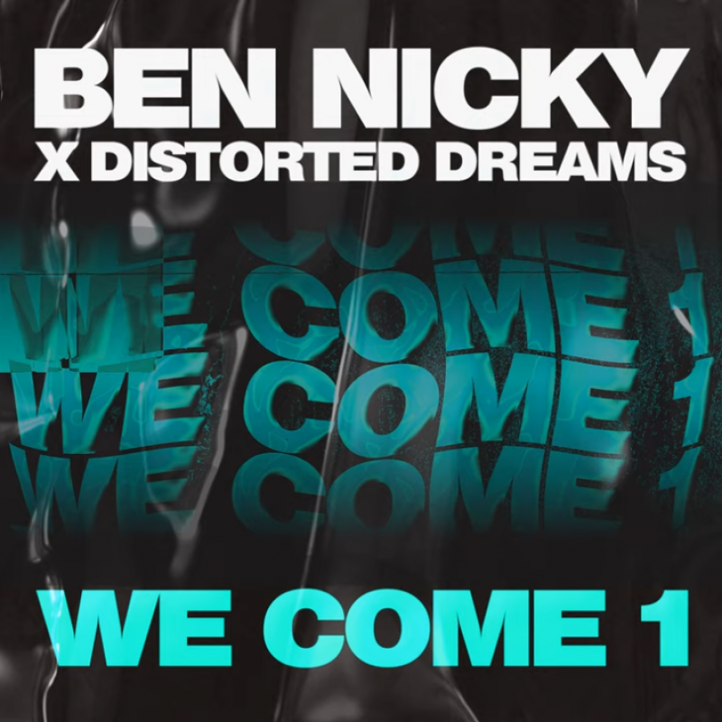 Ben Nicky x Distorted Dreams - We Come 1